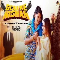 Goli Ke Nishan Amit Saini Rohtakiya ft Divyanka Sirohi New Haryanavi Dj Song 2023 By Amit Saini Rohtakiya Poster